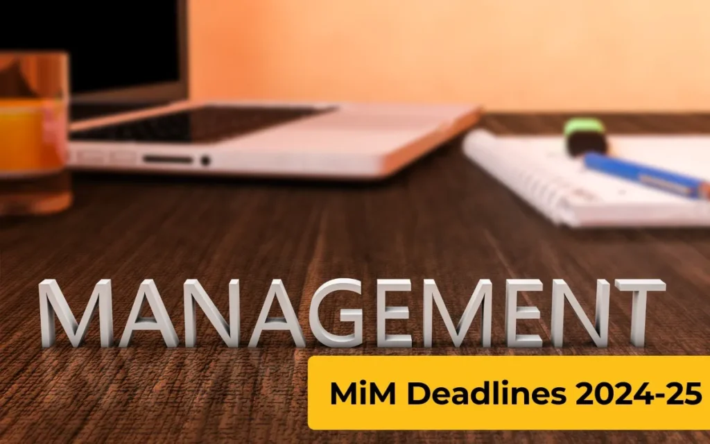 MiM Deadlines 2024-25