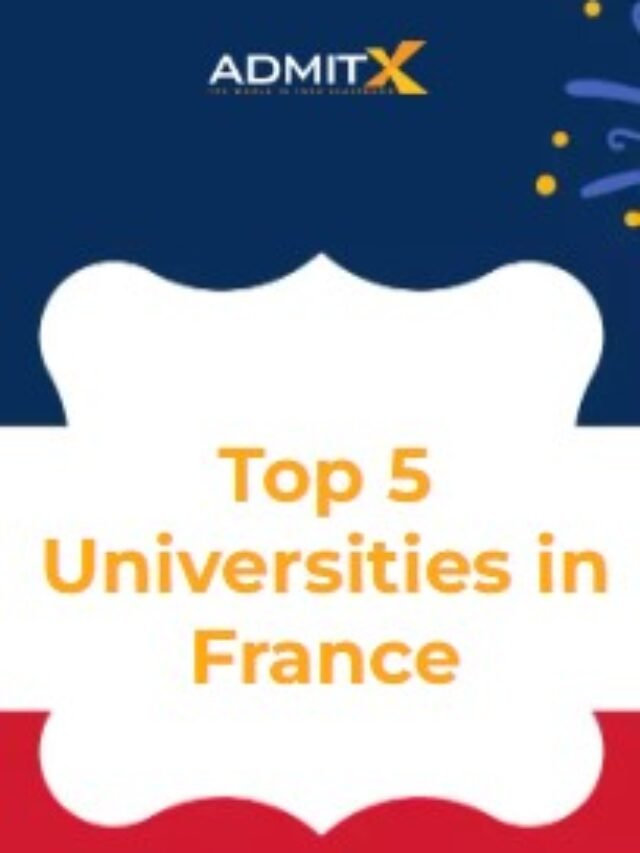 Top 5 Universities In France - AdmitX