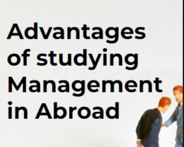 Advantages of studying Management in Abroad