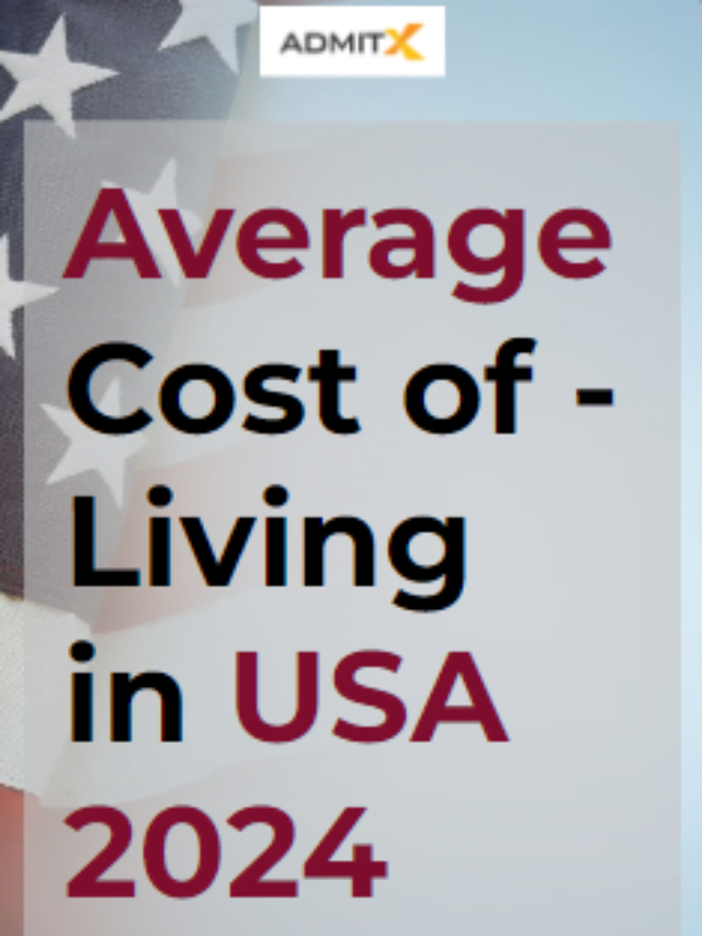 Average Cost of Living in USA 2024 AdmitX