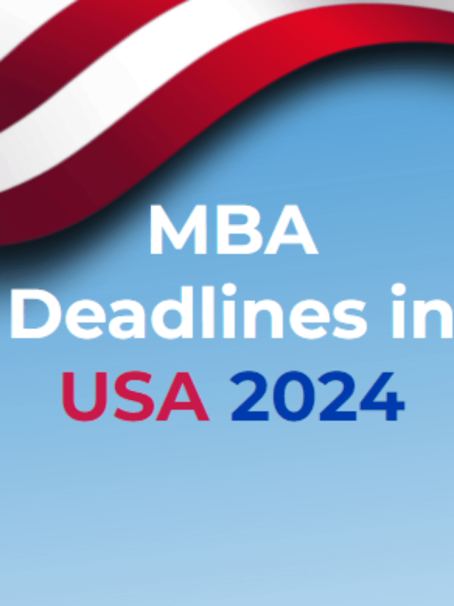 MBA Deadlines in USA 2024 AdmitX
