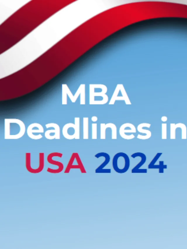MBA Deadlines