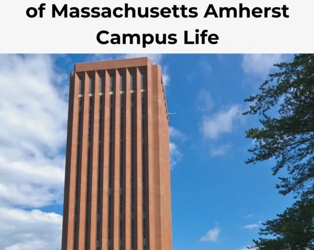 Massachusetts Amherst Campus Life