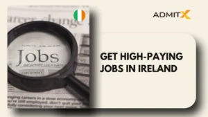 Get High-Paying Jobs in Ireland