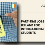 Part-Time Jobs in Ireland for International Students