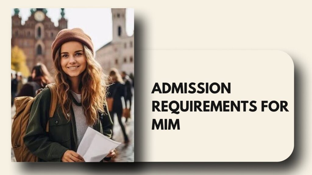 admission requirements for MiM