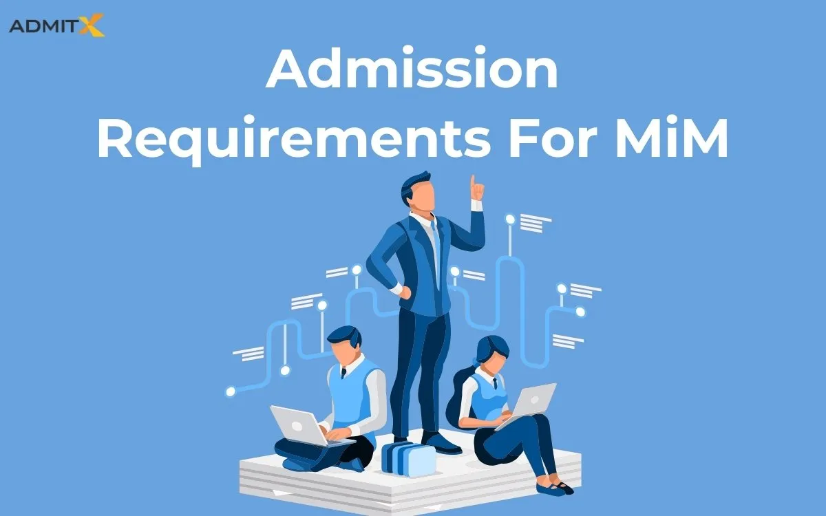 admission requirements for MiM