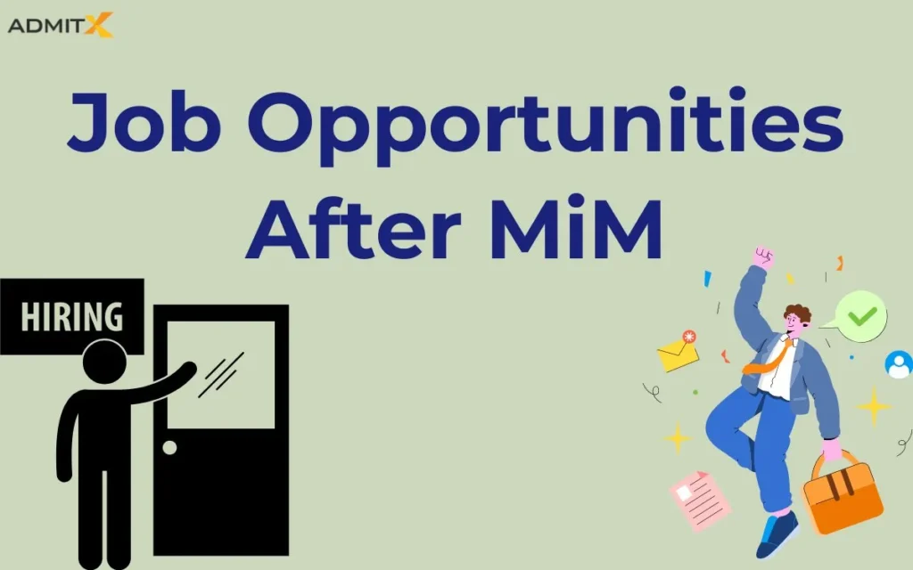 Job Opportunities After MiM