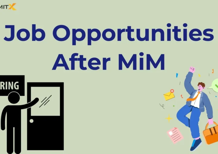 Job Opportunities After MiM