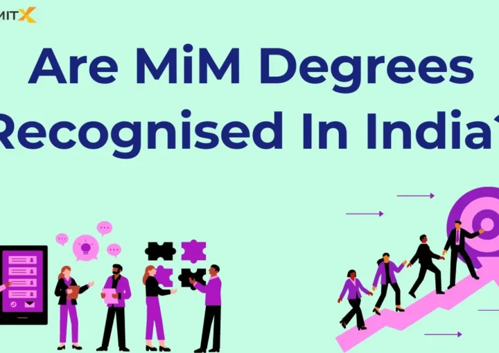 Are MiM Degrees Recognised In India?