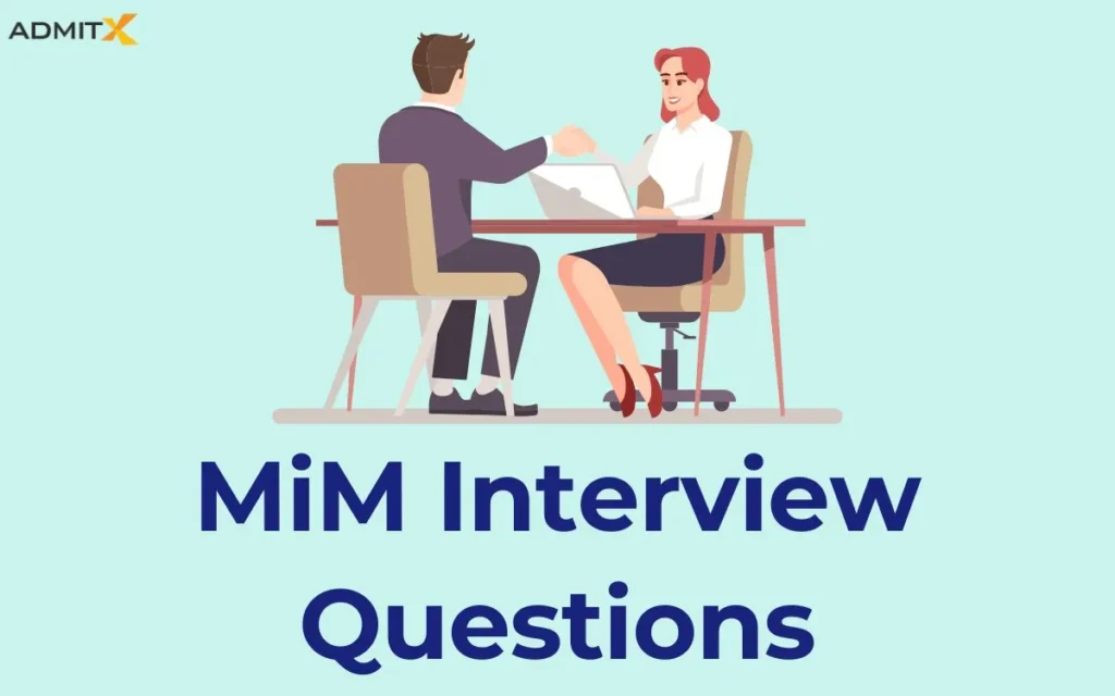 MiM Interview Questions