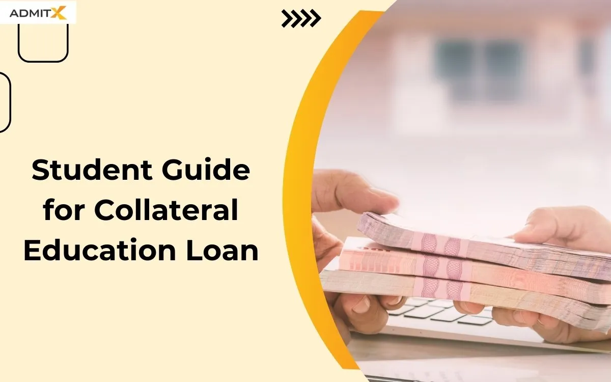 Student Guide for Collateral Education Loan