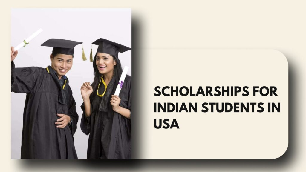 Scholarships for indian students in the USA