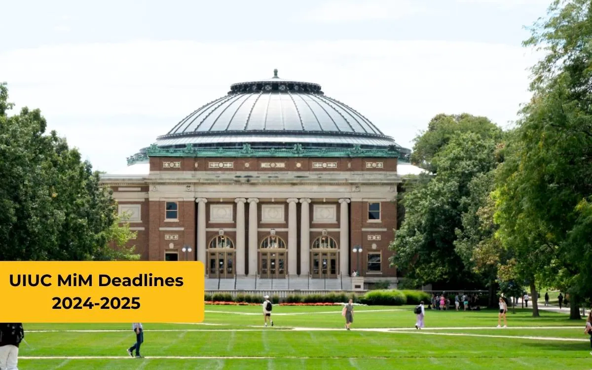 University of Illinois at Urbana Champaign MiM Deadlines