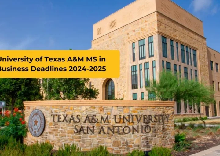 University of Texas A&M MS in Business Deadlines