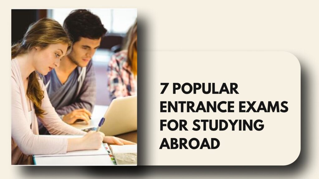 Entrance exams for studying abroad
