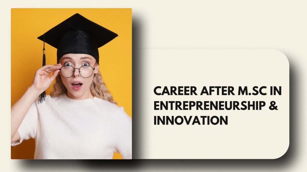 Career after M.Sc in Entrepreneurship