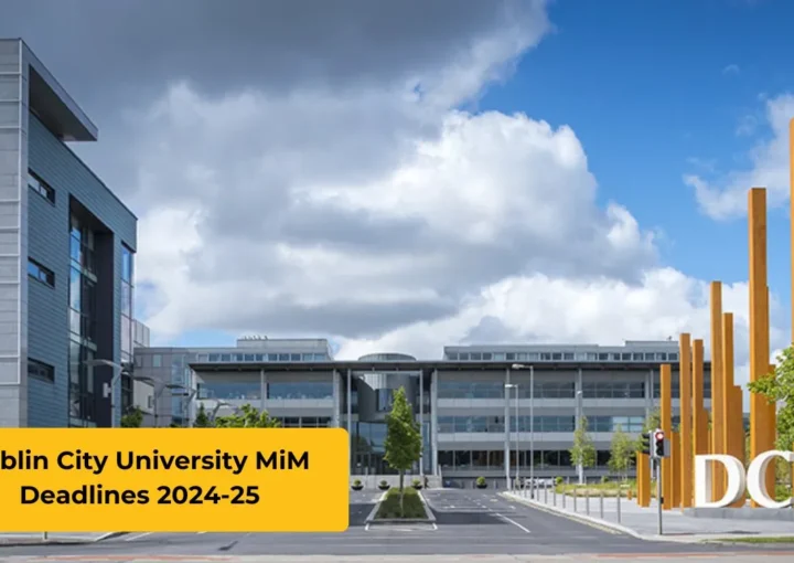 Dublin City University MiM Deadlines 2024-25