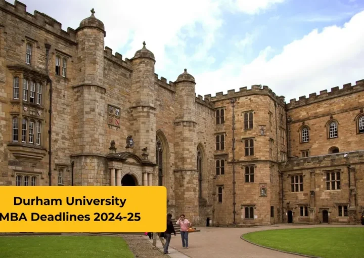 Durham University MBA Deadlines 2024-25