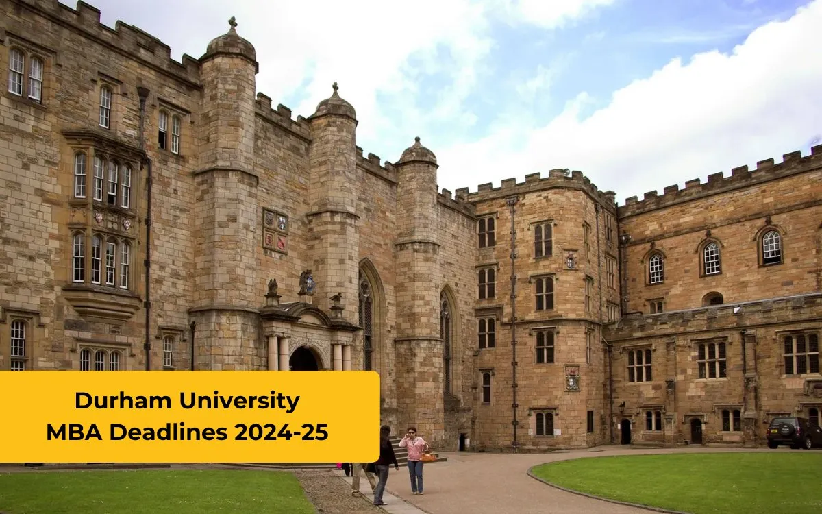 Durham University MBA Deadlines 2024-25