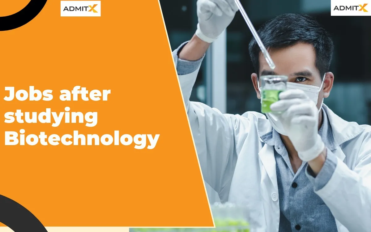 Jobs after studying Biotechnology