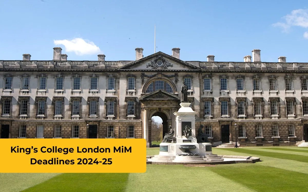 King’s College London MiM Deadlines 2024-25