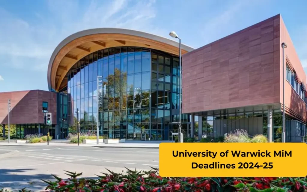 University of Warwick MiM Deadlines 2024-25