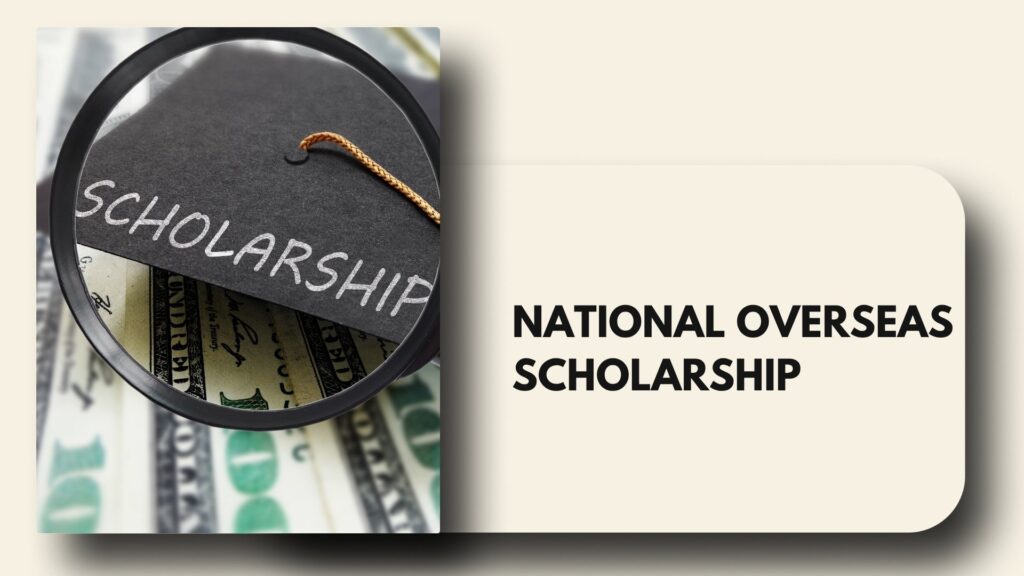 national overseas scholarship