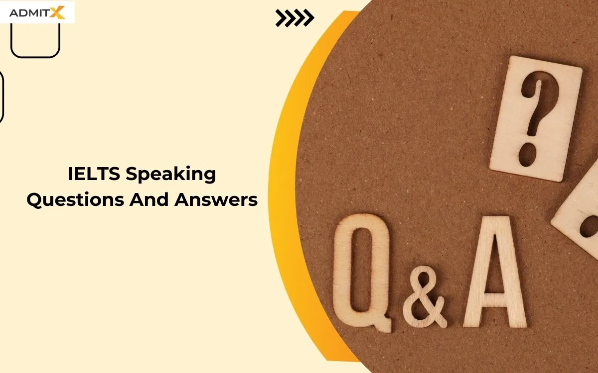 IELTS Speaking Questions And Answers