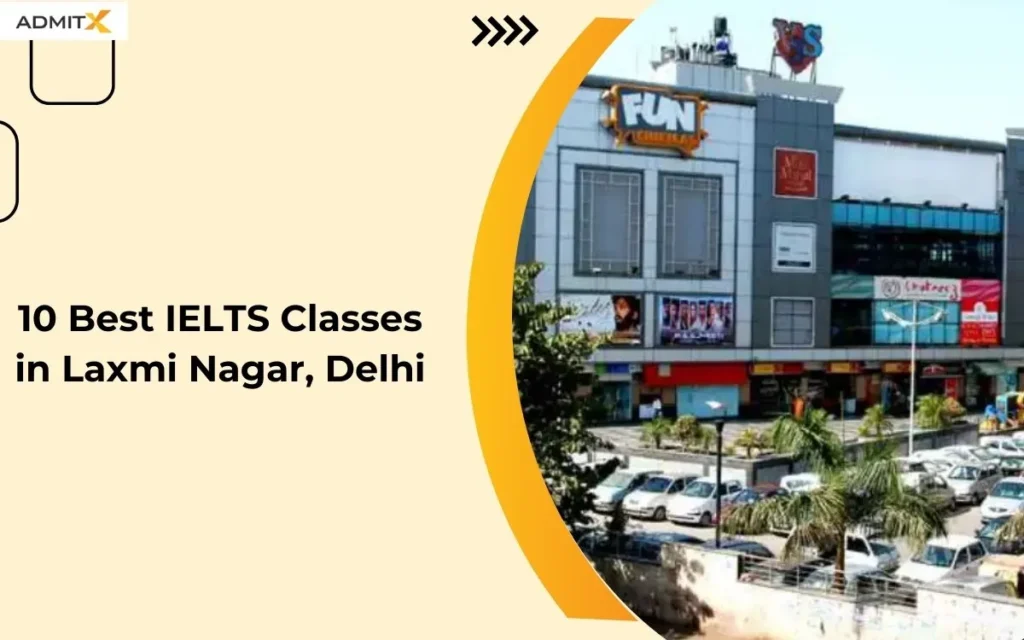 IELTS Classes in Laxmi Nagar, Delhi