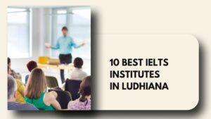 IELTS institutes in ludhiana