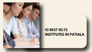 ielts institutes in Patiala