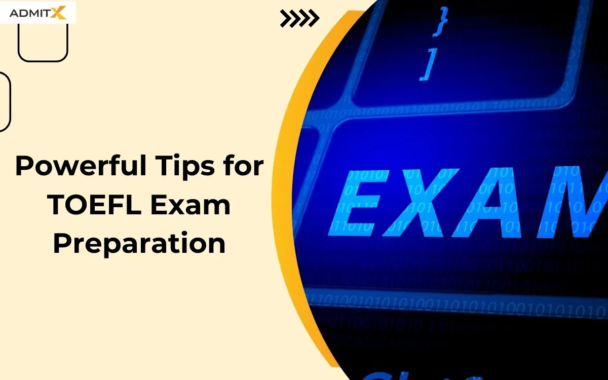 Powerful Tips for TOEFL Exam Preparation