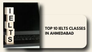 IELTS Classes in Ahmedabad