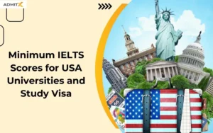 Minimum IELTS Scores for USA Universities and Study Visa