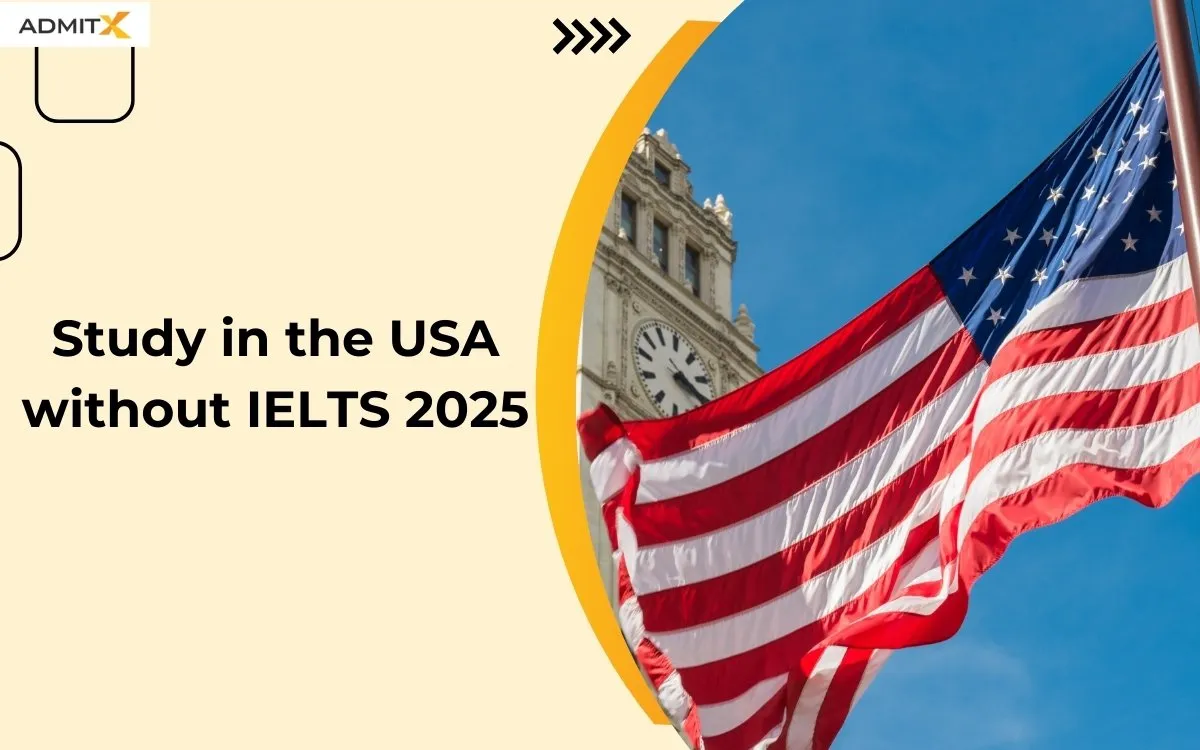 Study in the USA without IELTS 2025