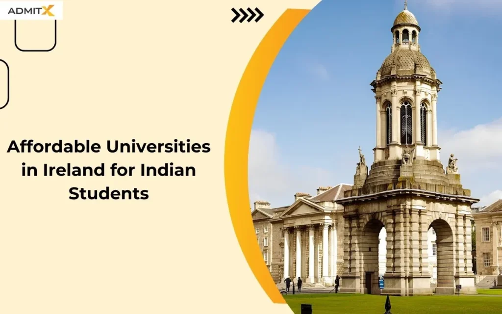 Affordable Universities in Ireland for Indian Students