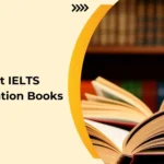 Best IELTS Preparation Books