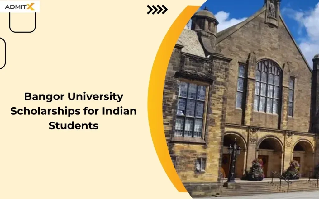 Bangor University Scholarships for Indian Students