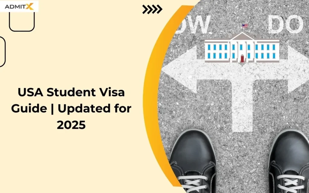 USA Student Visa Guide Updated for 2025