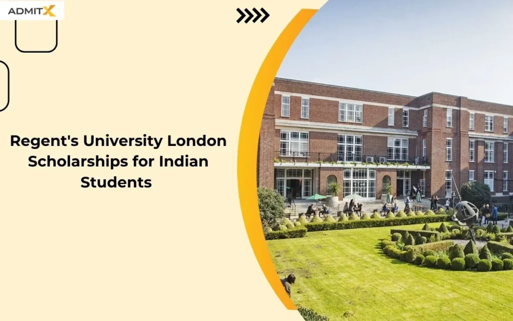 Regent's University London Scholarships for Indian Students