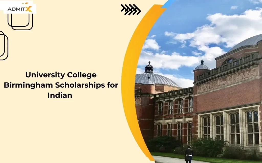 University College Birmingham Scholarships for Indian