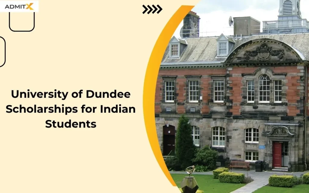 University of Dundee Scholarships for Indian Students