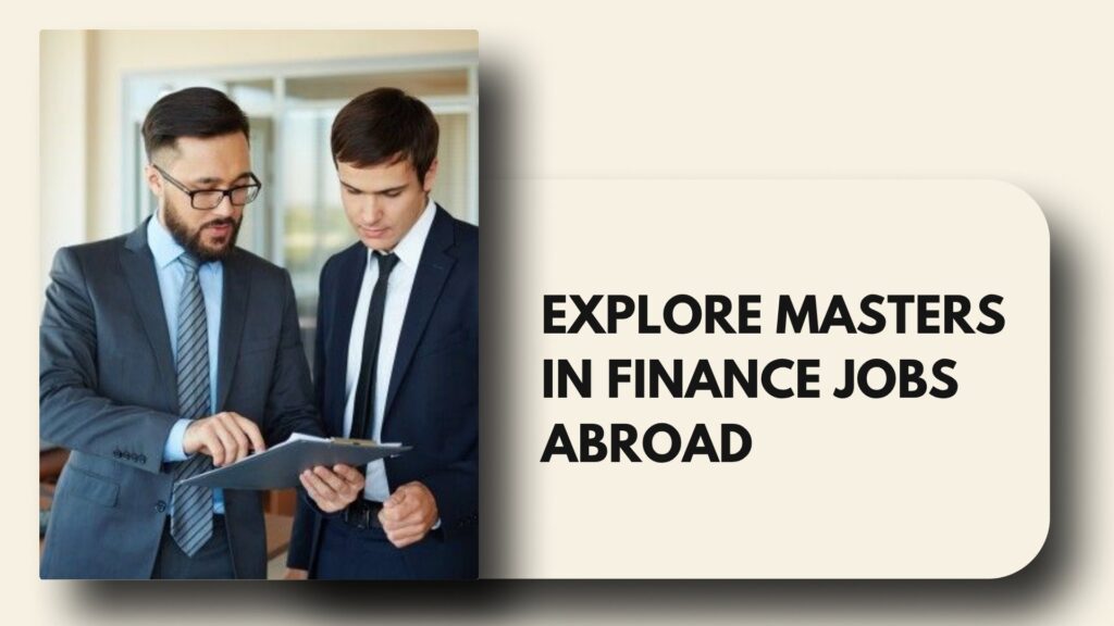 Masters in Finance Jobs Abroad