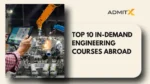 Top 10 In-Demand Engineering Courses Abroad: Guide for Indian Students in 2026