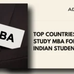 Top Countries to Study MBA for Indian Students