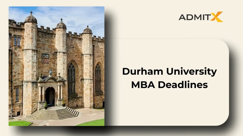 Durham University MBA Deadlines