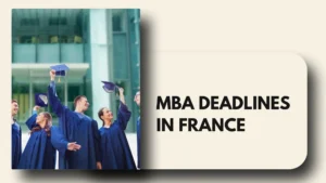 MBA Deadlines in France