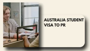 Australia Student Visa to PR