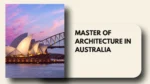 Study Master of Architecture in Australia: 2026 Guide